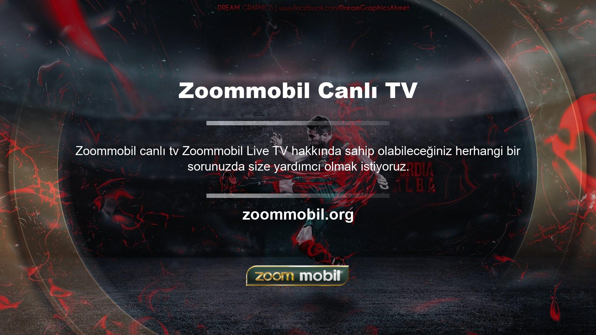Mümkün olan Türk Ligi ve yabancı sporları Zoommobil canlı olarak izleyebilirsiniz